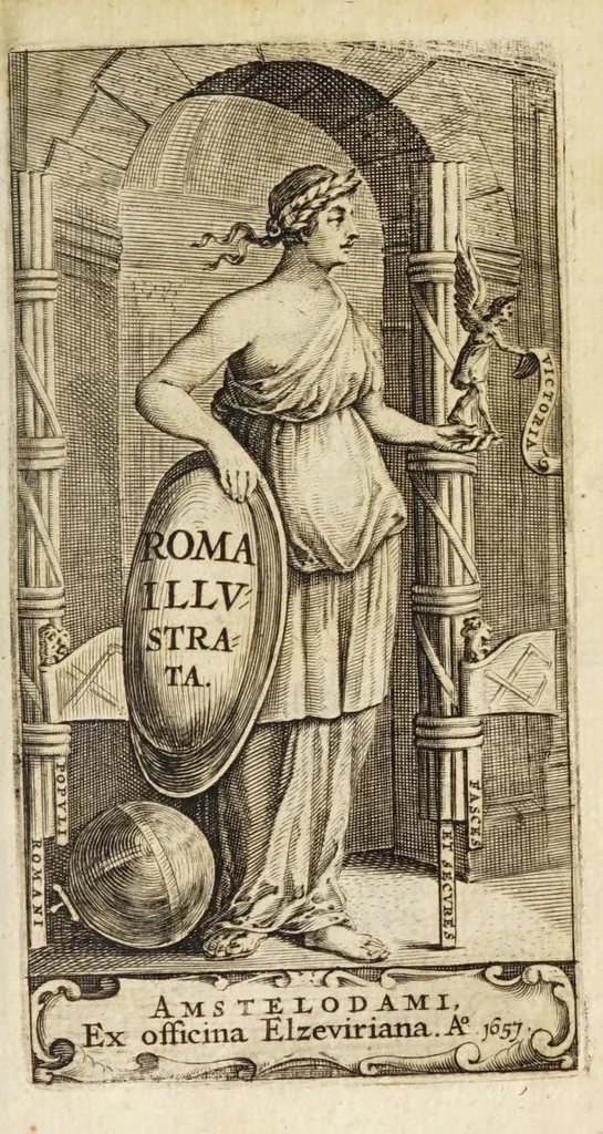 An illustration from Roma illvstrata, sive, Antiqvitatvm Romanarvm breviarivm : accessit Georgii Fabricii Chemnicensis veteris Romæ cum nova collatio ex nova recensione, 1657, leaf 9