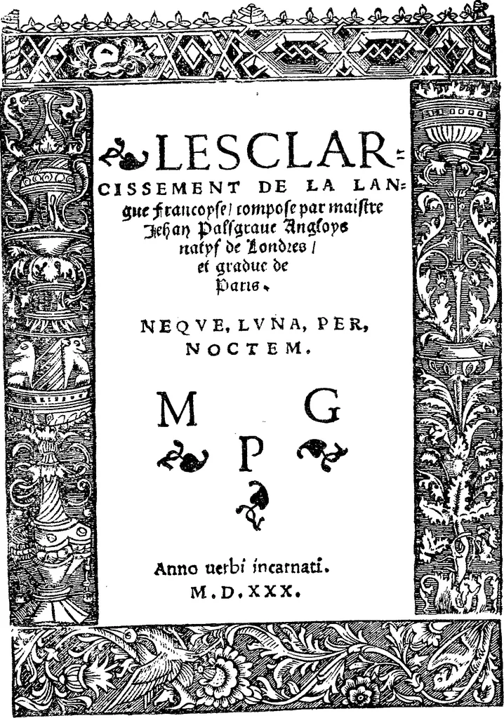 An illustration from Lesclarcissement de la langue francoyse, 1530, leaf 44