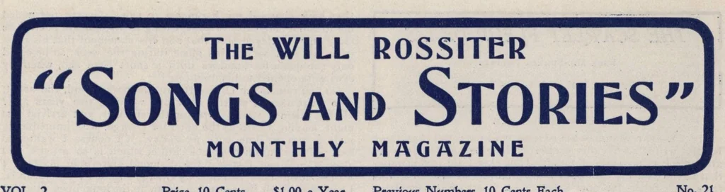 An illustration from The Will Rossiter "Songs and Stories" Monthly Magazine: A Magazine of Music, Short Stories, Colored Photos, Stage Gossip (September, 1901), 1901, leaf 2