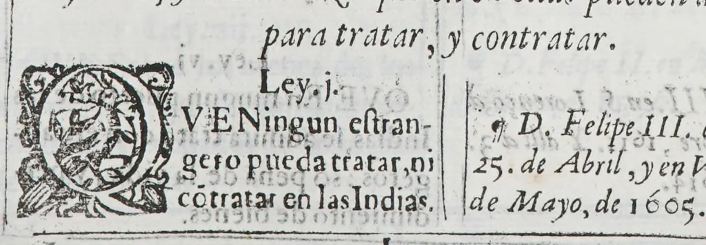 An illustration from Sumarios de la recopilacion general de las leyes, ordenanc̜as, provisiones, cedulas, instrucciones, y cartas acordadas, : q[ue] por los reyes catolicos de Castilla se han promulgado, expedido, y despachado para las Indias Occidentales, islas, y tierra firme del mar occeano: desde el año de mil y quatrocientos y noventa y dos; que se descubrieron hasta el presente de mil y seiscientos y veinte y ocho. Al rey nuestro señor don Felipe Quarto en su real, y supremo Consejo de las Indias., 1677, leaf 489