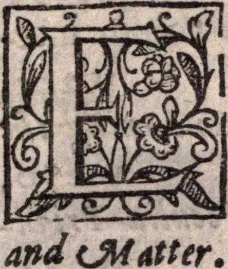 An illustration from A survey of the summe of church-discipline. Wherein the way of the churches of New-England is warranted out of the Word, and all exceptions of weight, which are made against it, answered: Whereby also it will appear to the judicious reader, that something more must be said, then yet hath been, before their principles can be shaken, or they should be unsetled in their practice, 1648, leaf 40