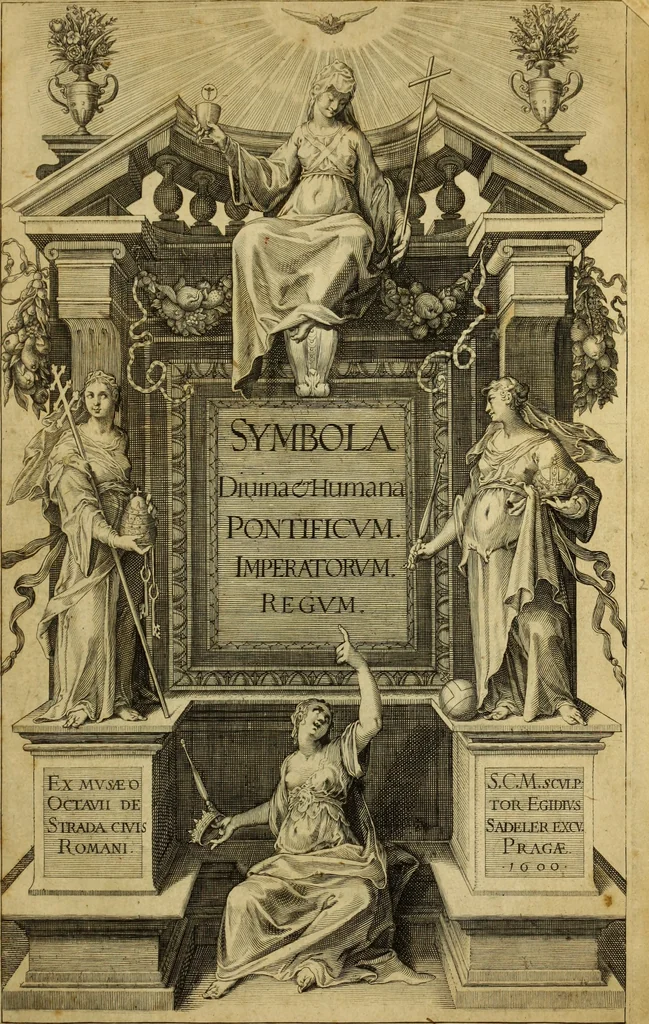 An illustration from Symbola diuina & humana pontificvm, imperatorum, regum, 1600, leaf 2