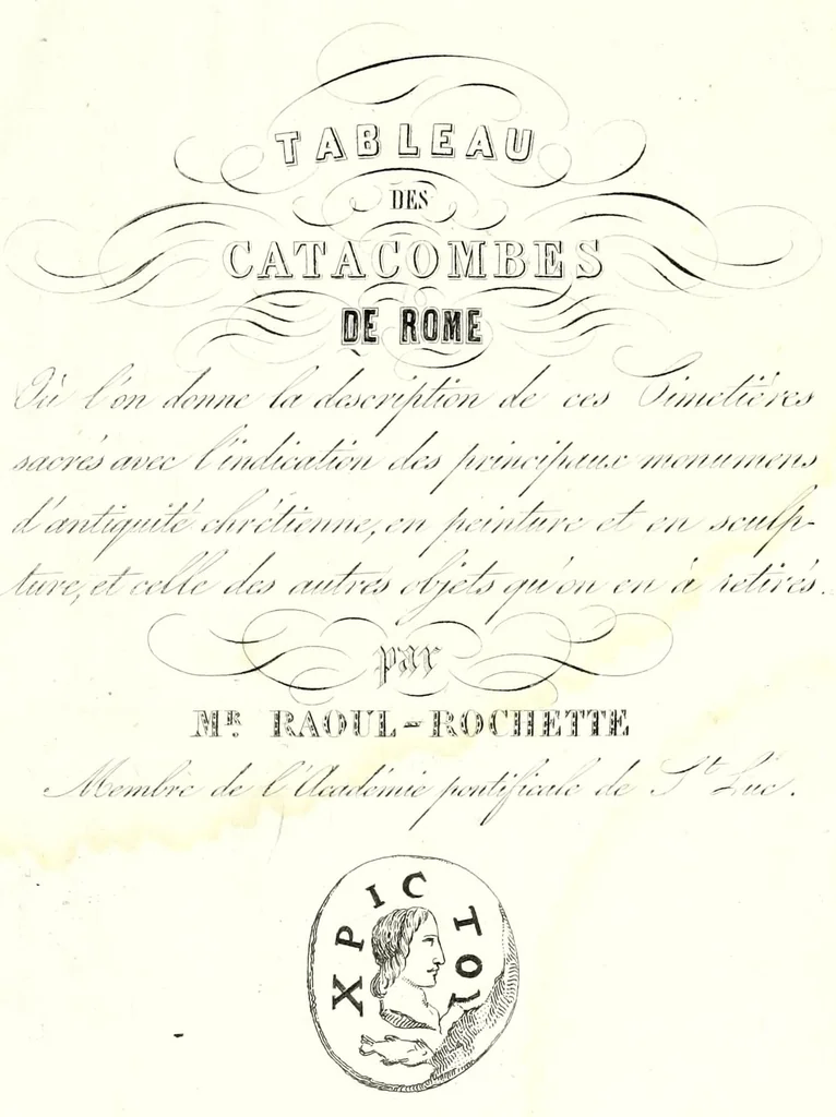 An illustration from Tableau des catacombes de Rome, ou l'on donne la description de ces cimetières sacrés, avec l'indication des principaux monuments d'antiquité chrétienne, en peinture et en sculpture, et celle des autres objets qu'on en a retirés, 1853, leaf 7