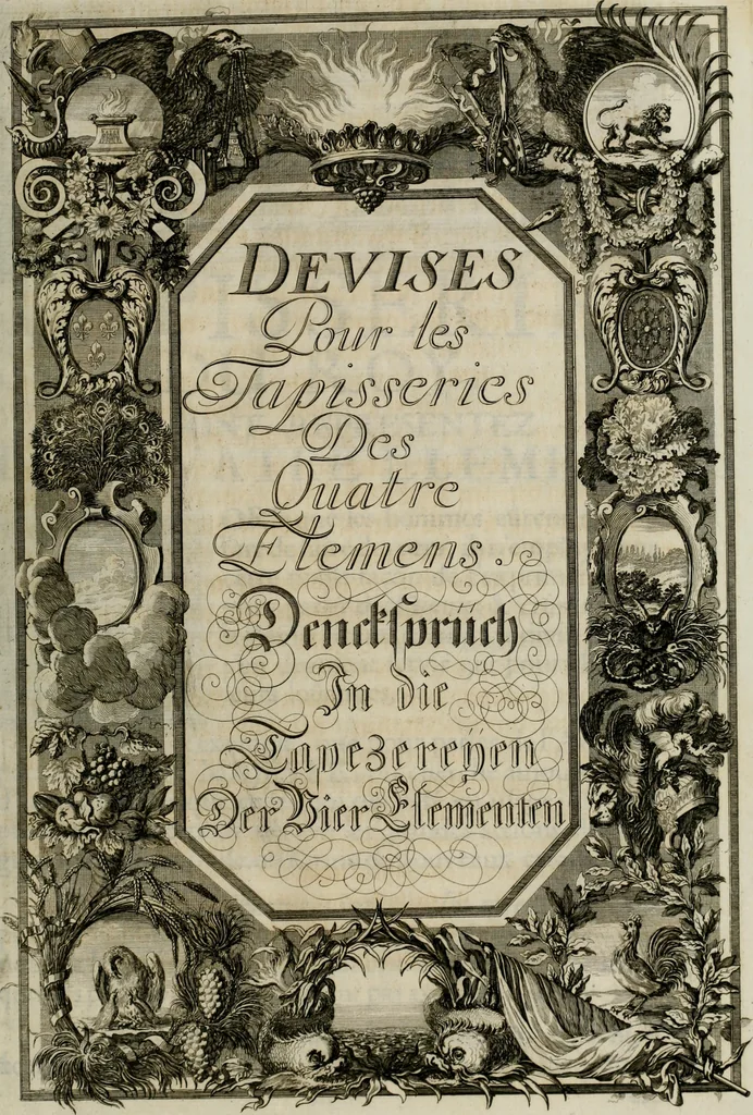 An illustration from Tapisseries du Roy, ou sont representez les quatre elemens et les quatre saisons ; avec les devises qui les accompagnent et leur explication = Königliche französische Tapezereyen, oder überaus schöne Sinn-Bilder, in welchen die vier Element, samt den vier Jahr-Zeiten, neben den Dencksprüchen und ihren Ausslegungen, vorgestellet werden. Aus den Original-Kupffern nachgezeichnet, und den Kunstliebenden zu Nutzen und Ergötzen an den Tag gegeben und verlegt, 1690, leaf 12
