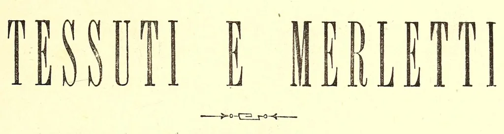 An illustration from Tessuti e merletti : esposizioni retrospettive e contemporanee di industrie artistiche, esposizione del 1887, 1887, leaf 7