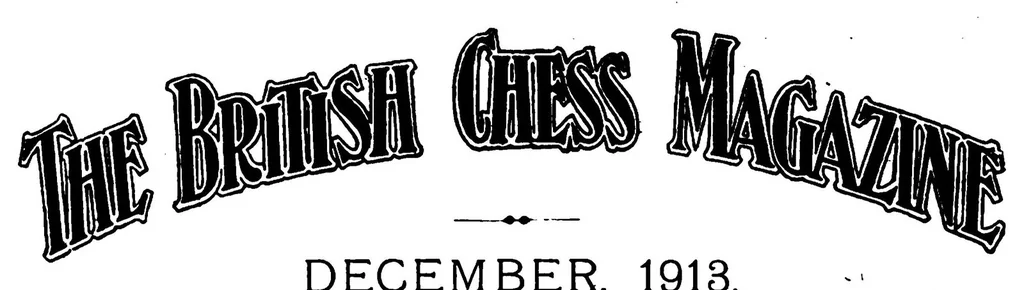An illustration from The British Chess Magazine Volume 33 1913, 1913, leaf 563