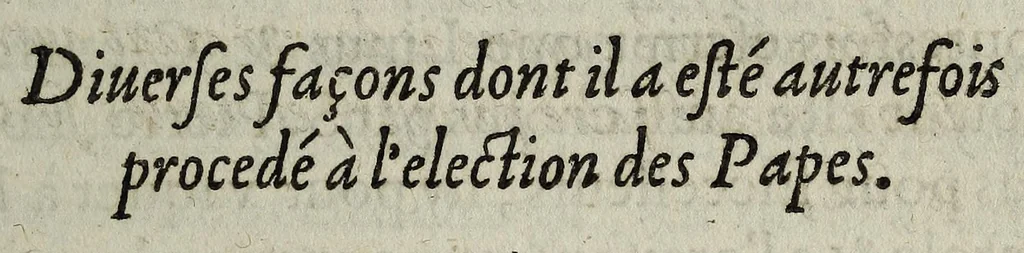 An illustration from Traicté sommaire de l'election des papes : plus le plan du conclaue, & vne liste des cardinaux qui s'y sont trouuez : de l'election du Pape Leon XI & de son decés : plus a esté adioustée l'election de N.S.P. le pape Paul V /, 1605, leaf 5
