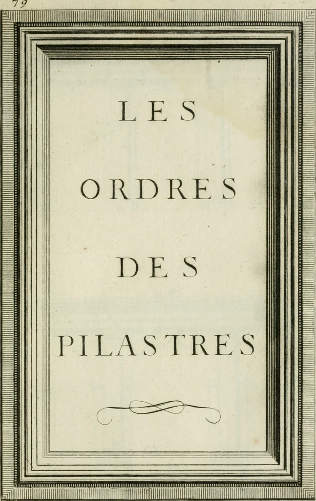 An illustration from Traité d'architecture : avec des remarques et des observations tres-utiles pour les jeunes gens, qui veulent s'appliquer à ce bel art, 1714, leaf 164