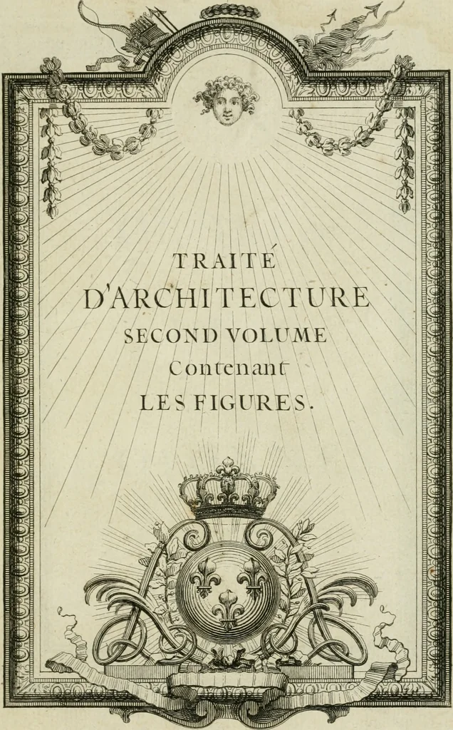 An illustration from Traité d'architecture : avec des remarques et des observations tres-utiles pour les jeunes gens, qui veulent s'appliquer à ce bel art, 1714, leaf 4