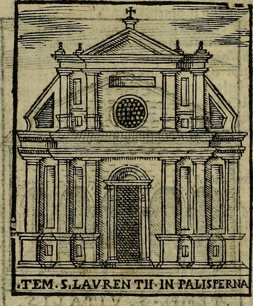 An illustration from Trattato nuouo delle cose maravigliose dell'alma città di Roma : ornato de molte figure, nel quale si discorre de 300. & più chiese, 1610, leaf 203