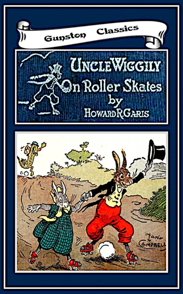 An illustration from UNCLE WIGGILY ON ROLLER SKATES -Bk17-By HOWARD GARIS - GUNSTON CLASSICS, 1919, leaf 0