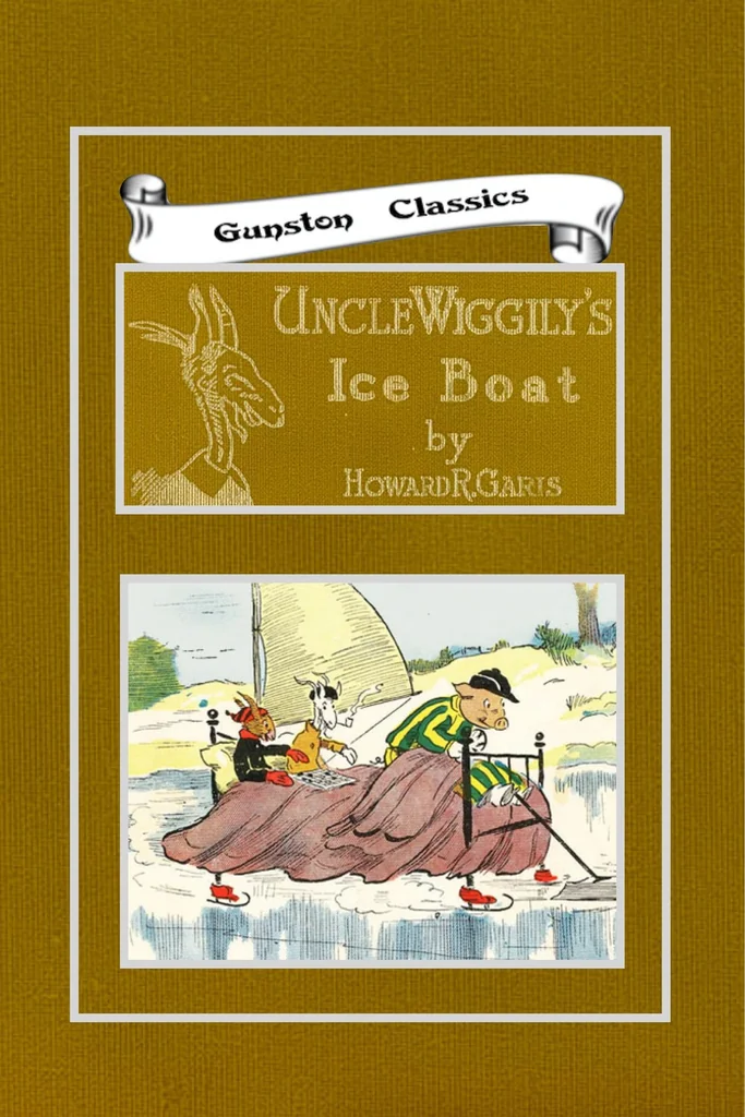 An illustration from UNCLE WIGGILY' S ICE BOAT -Bk30-By HOWARD GARIS GUNSTON CLASSICS, 1919, leaf 0