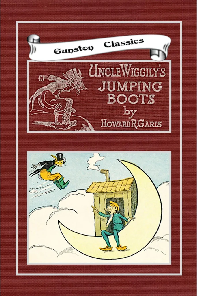 An illustration from UNCLE WIGGILY' S JUMPING BOOTS- Bk31- By HOWARD GARIS - GUNSTON CLASSICS, 1919, leaf 0