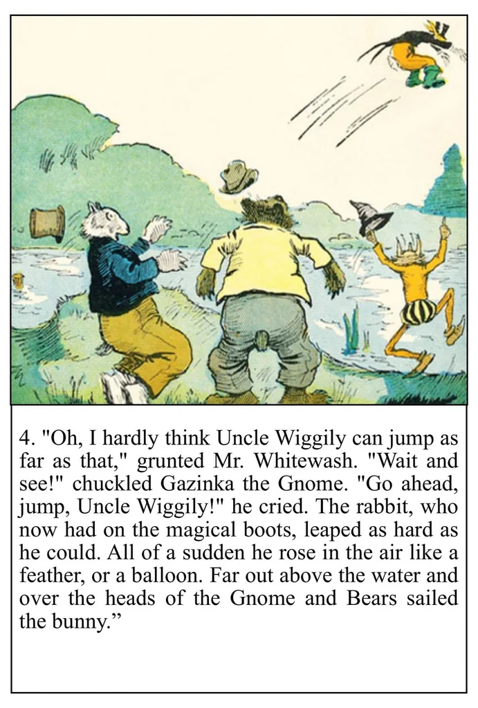 An illustration from UNCLE WIGGILY' S JUMPING BOOTS- Bk31- By HOWARD GARIS - GUNSTON CLASSICS, 1919, leaf 8