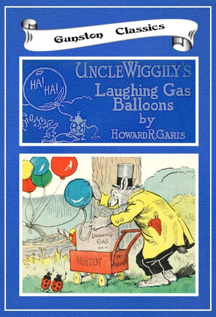 An illustration from UNCLE WIGGILY' S LAUGHING GAS BALLOONS-Bk20- By HOWARD R. GARIS - GUNSTON CLASSICS, 1919, leaf 0