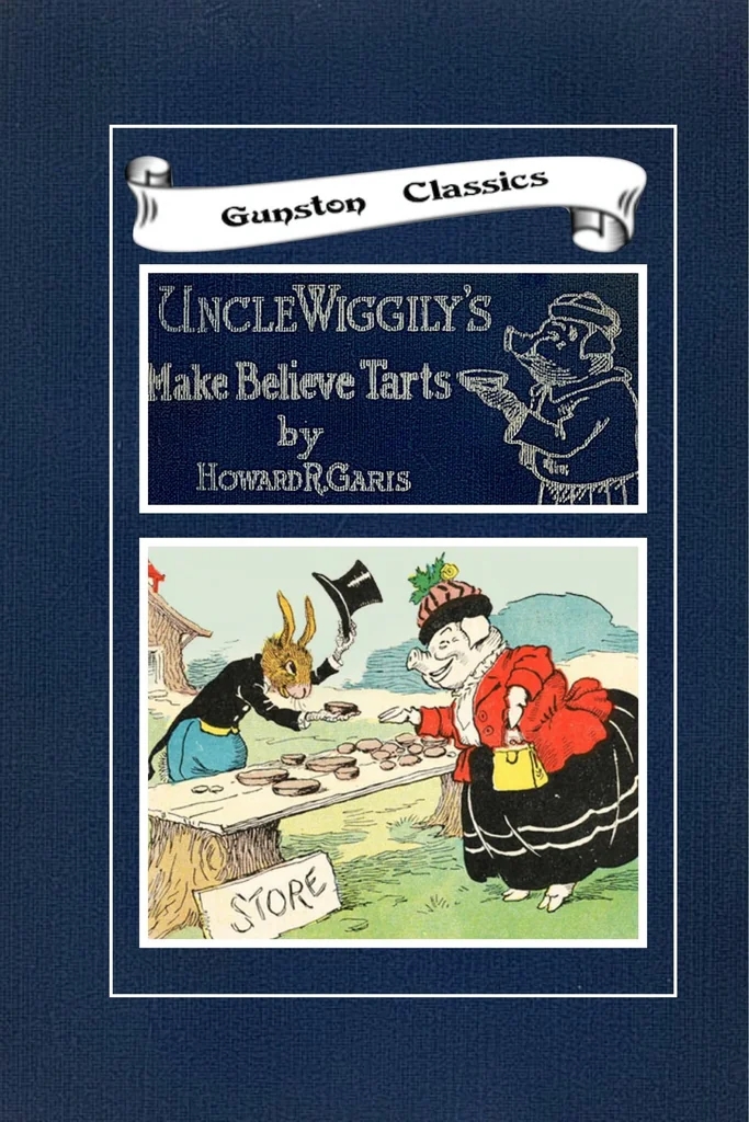An illustration from UNCLE WIGGILY' S MAKE BELIEVE TARTS-Bk29- By HOWARD R. GARIS GUNSTON CLASSICS, 1919, leaf 0