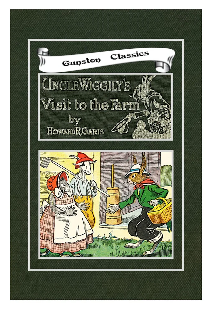An illustration from UNCLE WIGGILY' S VISIT TO THE FARM - Bk8- By HOWARD R. GARIS - GUNSTON CASSICS, 1919, leaf 0