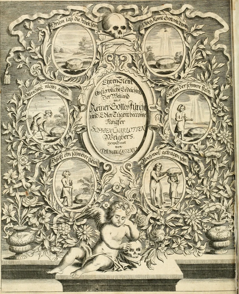 An illustration from Versüssete Bitterkeit, im Leben, Lieben und Leiden : angewiesen von dem Apostel I. Corinth. X. 13. und zu allgemeinen Trost in allerhand geistlichen und leiblichen Anfechtungen, als die weiland mit reiner Gottes-Furcht und edler Tugend-begabte Jungfer Sophie Charlotte Weigbers, den 13. Martij Morgens umb 10. Uhr des 1683. Jahrs, ihr Christlich und rühmlich-geführtes Leben im 14. Jahr Ihres Alters, mit ungemeiner Gedult und Freuden-Müthigkeit in wahren Glauben und Vertrauen auff das theurste verdienst Jesu Christij seelig beschlossen : und dero entseelter Leib den 20. Martij bey hoher Gegenwart und sonst ungemeiner Volckreicher Versamlung in der teutschen Kirchen zu S. Peter allhie seiner Ruhe-Kammer einverleibet wurde, 1685, leaf 9