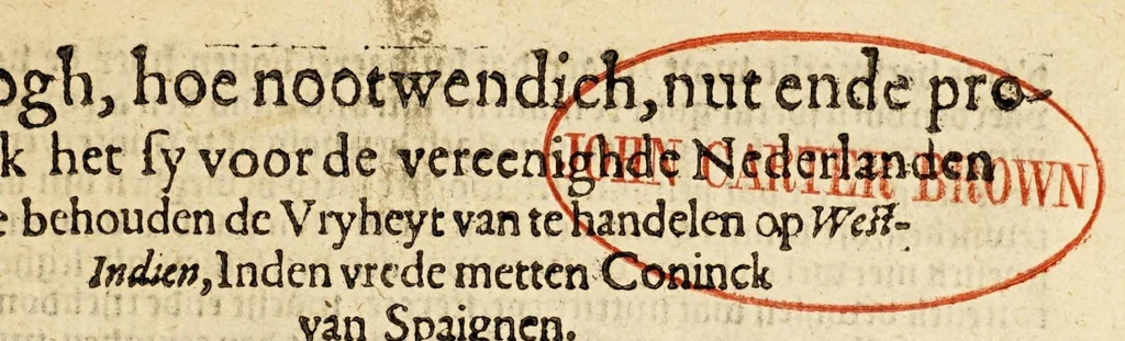 An illustration from Vertoogh, hoe nootwendich, nut ende profijtelick het sy voor de Vereenighde Nederlanden te behouden de vryheyt van te handelen op West-Indien, inden vrede metten Coninck van Spaignen, 1608, leaf 7