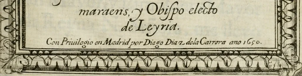 An illustration from Viage de la serenissima reyna Doña Maria Ana de Austria, segunda muger de Don Philipe Quarto deste nombre, Rey Catholico de Hespaña, hasta la real corte de Madrid, desde la imperial de Viena, 1650, leaf 6