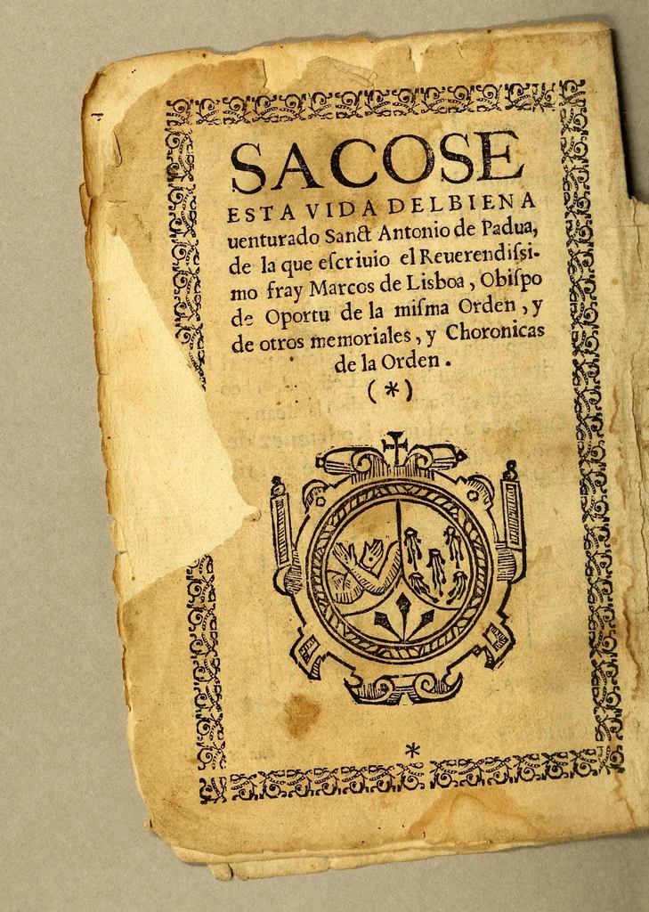 An illustration from Vida y milagros del bien auenturado Sanct Antonio de Padua : primer predicador general de la Orden del seraphico P.S. Fra[n]cisco : a quien el papa Grego. 9. por la alteza de su sabiduria, y excelente doctrina, llamò Archa Testamenti., 1605, leaf 6