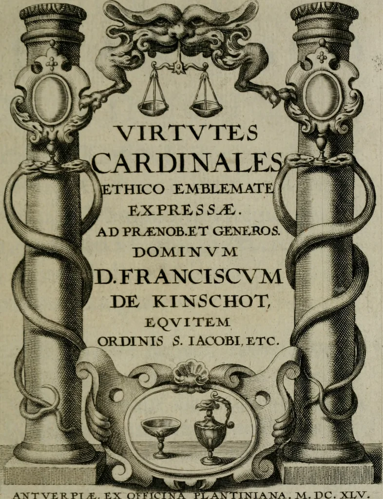 An illustration from Virtutes cardinales ethico emblemate expressae : ad praenob. et generos. dominum D. Franciscum de Kinschot, equitem ordinis S. Iacobi, etc, 1645, leaf 10