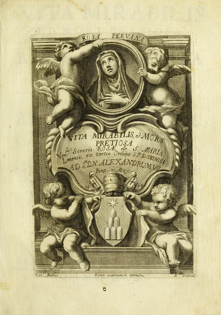 An illustration from Vita mirabilis et mors pretiosa venerabilis sororis Rosae de S. Maria Limensis ex Tertio ordine S.P. Dominici : ad sanctissimum D.N. Alexandrum VII. Pontificem Max, 1664, leaf 7