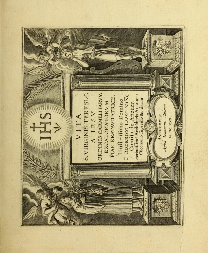 An illustration from Vita S. Virginis Teresiæ a Iesv : ordinis carmelitarvm excalceatorvm piae restavratricis, 1630, leaf 5
