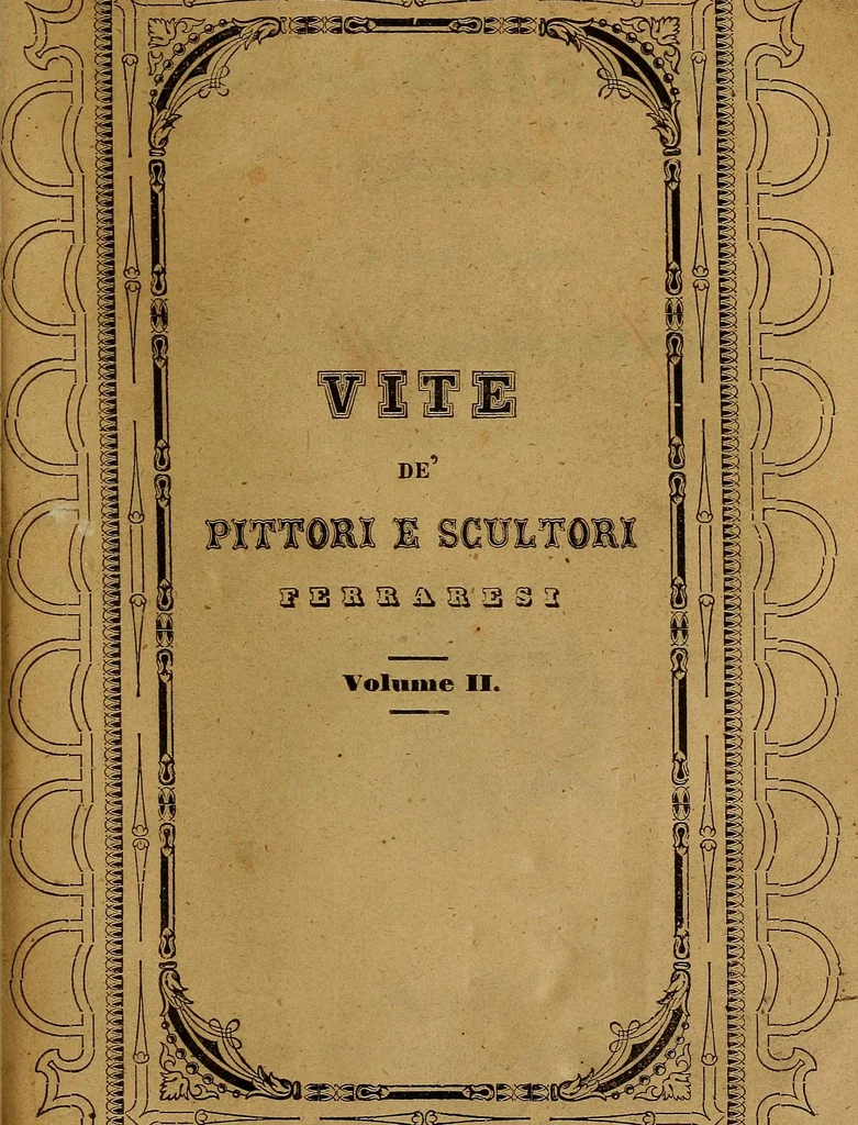An illustration from Vite de' pittori e scultori ferraresi, 1844, leaf 6