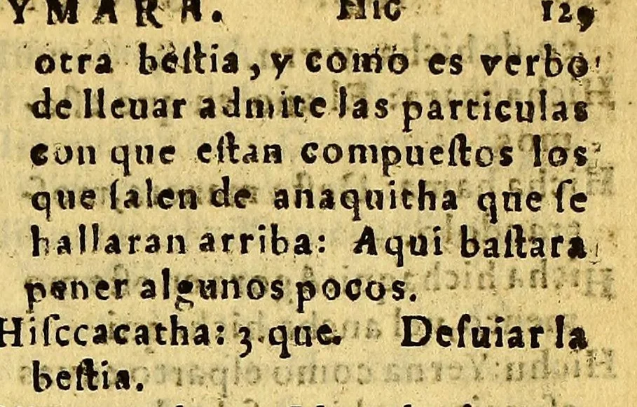 An illustration from Vocabulario de la lengua aymara. Primera parte, : donde por abecedario se ponen en primer lugar los vocablos de la lengua española para buscar los que les corresponden enla lengua aymara. Compuesto por el P. Ludouico Bertonio .italiano dela Compañia de Iesus enla Prouincia del Piru, delas Indias Occidentales, natural de la Roca contrada dela Marca de Ancona., 1612, leaf 633