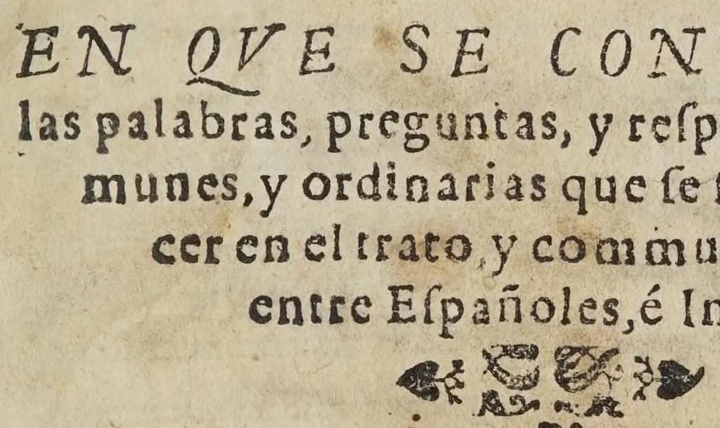 An illustration from Vocabulario manual de las lenguas castellana, y mexicana : en que se contienen las palabras, preguntas, y respuestas mas co[m]munes, y ordinarias que se suelen offrecer en el trato, y communicacion entre Españoles, é Indios, 1611, leaf 3