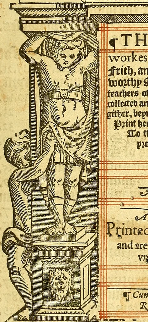An illustration from The whole workes of W. Tyndall, Iohn Frith, and Doct. Barnes : three worthy martyrs and principall teachers of this Churche of England, 1573, leaf 4