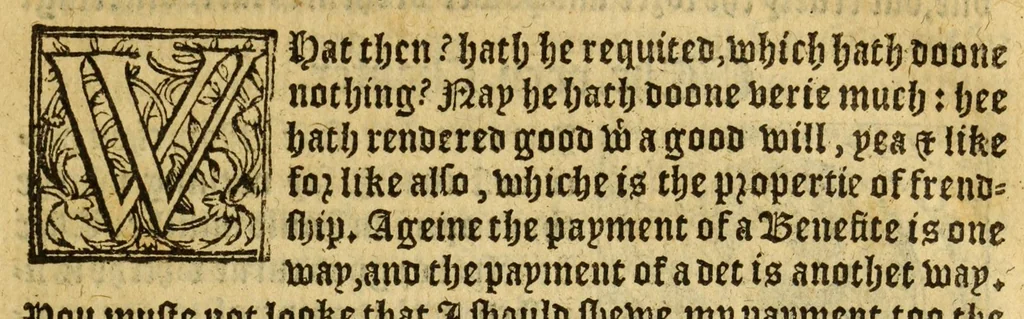 An illustration from The woorke of the excellent philosopher Lucius Annaeus Seneca concerning benefyting : that is too say the dooing, receyuing, and requyting of good turnes, 1578, leaf 67
