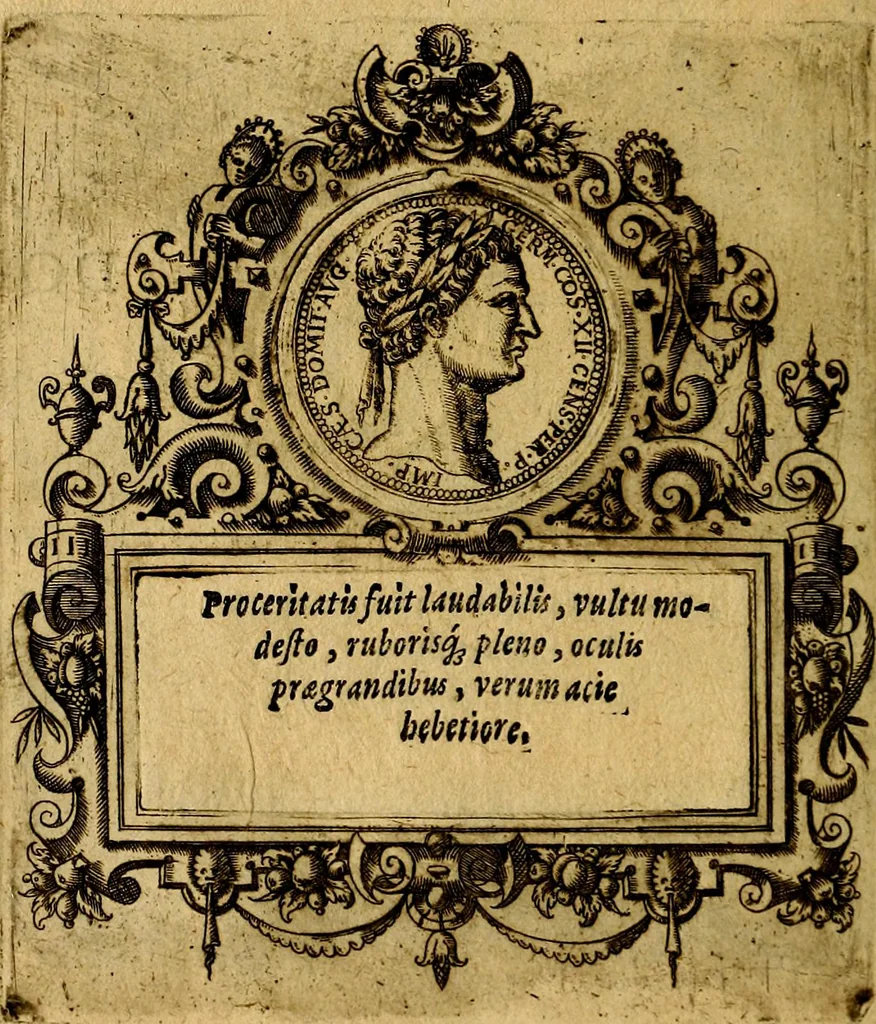 An illustration from XII primorvm Caesarvm et LXIIII. Ipsorvm vxorvm et parentum ex antiquis numismatibus, in aere incisae, effigies: atque eorundem earundemque vitae & res gestae, ex varijs authoribus, 1597, leaf 203