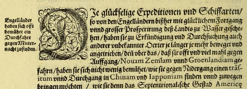 An illustration from Zehender Theil der Orientalischen Indien begreiffendt Eine kurtze Beschreibung der neuwen Schiffart gegen NordtOften, vber die Amerische Inseln in Chinam vnd Iapponiam, von einem Engelländer Henrich Hudson newlich erfunden, beneben kurtzer Andeutung der Inseln vnd Oerter, so auff derselben Reyse von den Holländern hiebevor endeckt worden, auss Johann Hegen von Lintschotten Reise gezogen. : Item ein Discurs an Jhr. Kön. Maj. in Spanien, wegen dess fünfften Theils der Welt, Terra Australis incognita genannt, von einem Capitein Petro Ferdinandes de Quir, &c. vbergeben. Beneben einer Delineation vnnd Beschreibung der Länder der Samojeden vnd Tingoesen, in der Tartarey gegen Morgen der Enge oder Vberfahrt bey Weygats gelegen, so newlich von den Mosscowitern endecket vnd eingenommen., 1613, leaf 16