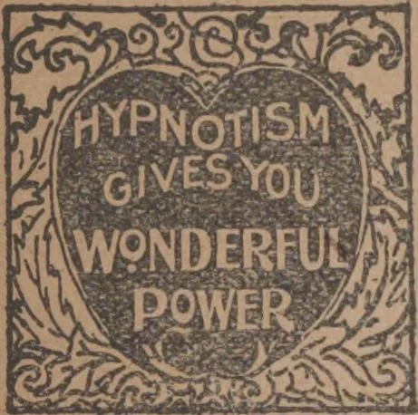 An illustration from Mystic key that unlocks the door to the soul of man! : hypnotism, the world's greatest mystery! : the master science of the 20th century, 1900, leaf 16