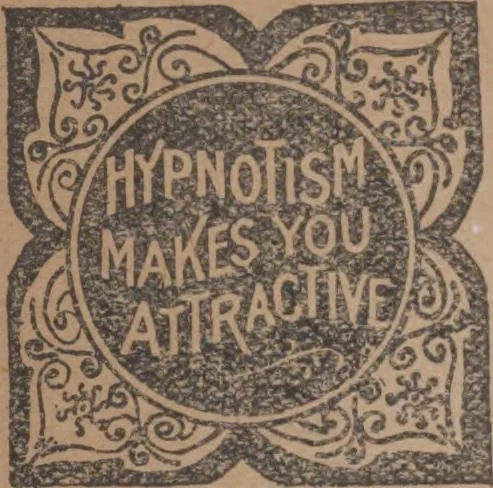 An illustration from Mystic key that unlocks the door to the soul of man! : hypnotism, the world's greatest mystery! : the master science of the 20th century, 1900, leaf 24