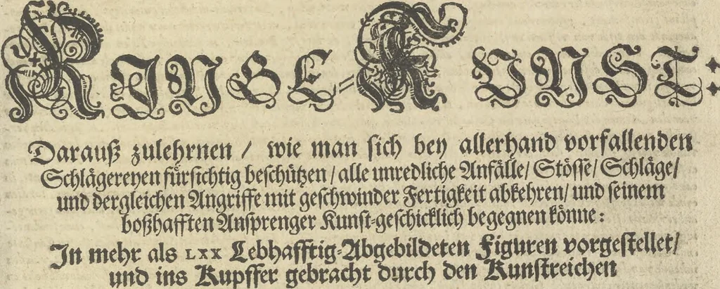 An illustration from Der Künstliche Ringer : oder dess Weyland Wolgeübeten und Berühmten Ring-Meisters Niclaus Petters Kurtze, jedoch Klare Unterweisung und Anleitung zu der Fürtrefflichen Ringe-Kunst: Daraus zulehrnen, evie man sich bey allerhand vorfallenden Schlägereyen fürsichtig beschützen, alle unredliche Anfälle ... abkehren, und seinem bosshafften Ansprenger Kunstgeschicklich begegnen könne, 1674, leaf 6