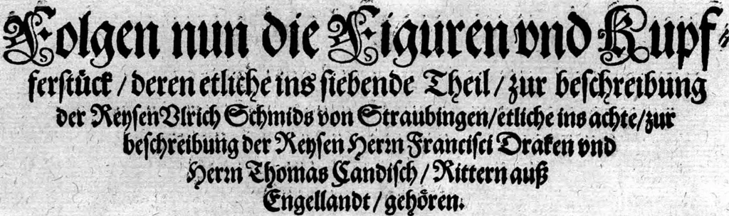 An illustration from Additamentvm; das ist, Zuthuung zweyer fürnemmer Reysen ... Herrn Francisci Draken ... in die West Indien vnd Americam gethan : neben noch etlichen Figuren ... so beydes in das siebende vnd achte Theil Americae gehören. Item, die Reyse der holländischen Armada in die Insel Gross Canarien , welche ... 1599 ... von Holland ... ausgefahren, 1600, leaf 76