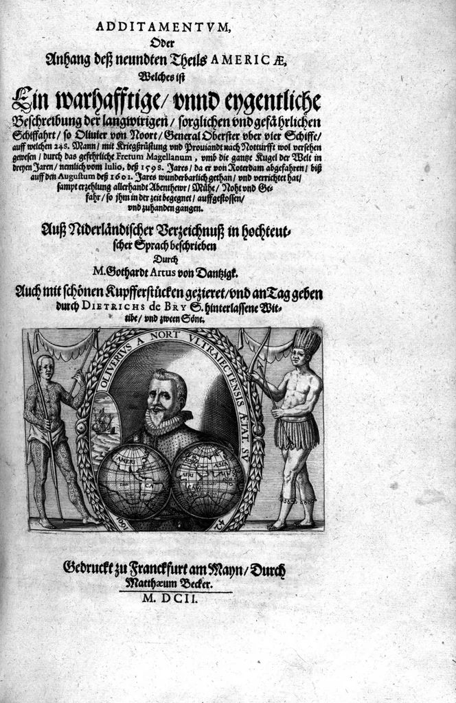 An illustration from Additamentum, oder Anhang dess neundten Theils Americae : welches ist ein warhafftige vnnd eygentliche Beschreibung der langwirigen ... Schiffahrt, so Oliuier van Noort ... durch das ... Fretum Magellanum, vmb die gantze Kugel der Welt ... gethan ... hat, 1602, leaf 2