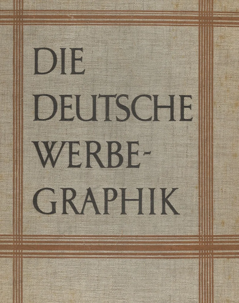 An illustration from Die deutsche Werbe- Graphik / von Dr. Walter F. Schubert, 1927, leaf 1