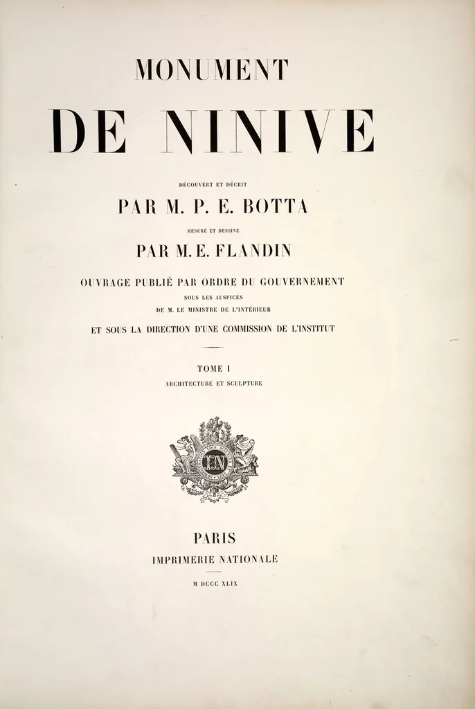 An illustration from Monument de Ninive, découvert et décrit par M.P.E. Botta; mesuré et dessiné par M.E. Flandin. Ouvrage publié par ordre du gouvernement sous les auspices de M. le ministre de l'intérieur et sous la direction d'une commission de l'Institut, 1849, leaf 1