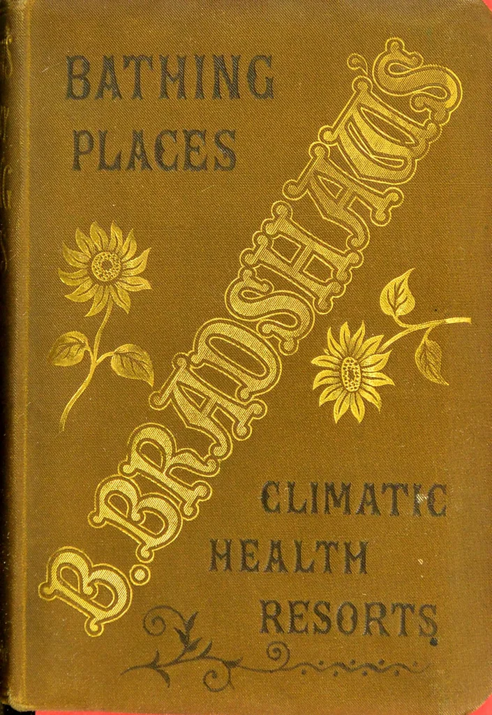 An illustration from B. Bradshaw's Dictionary of mineral waters, climatic health resorts, sea baths, and hydropathic establishments : giving the summer and winter residences of doctors, hotels which can be recommended with confidence, and other useful information : with a map printed in 11 colours, showing the stations named, and an itinerary of the quickest and cheapest routes by rail, boats, carriages, etc., and seven smaller maps and plans., 1884, leaf 1