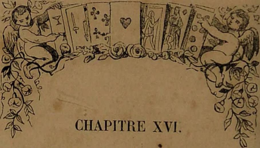 An illustration from L'art de tirer les cartes : révélations complètes sur les destinées au moyen des cartes et des tarots d'après les méthodes les plus certaines, suivis d'un jeu des patiences / par Johannès Trismégiste [i.e. Lorambert]. Orné de 150 figures., 1845, leaf 76