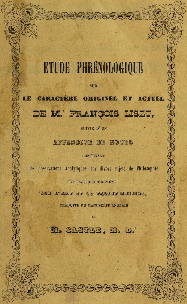 An illustration from Etude phrenologique sur le caractère originel et actuel de Mr. François Liszt : suivie d'un appendice de notes contenant des observations analytiques sur divers sujets de la philosophie et particulièrement sur l'art et le talent musical / traduite du manuscrit anglais de M. Castle, M.D., 1847, leaf 1