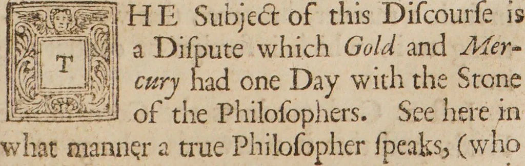 An illustration from The hermetical triumph, or, The victorious philosophical stone : a treatise more compleat and more intelligible than any extant, concerning the hermetical magistery / translated from the French. To which is added, The ancient war of the knights, being an alchymistical dialogue betwixt our stone, gold and mercury; of the true matter, of which those who have traced nature, do prepare the philosopher's stone, translated from the German., 1740, leaf 33