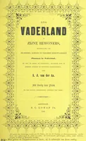 Picture 10 of 127 from Ons Vaderland en zijne Bewoners ... Met ... platen, etc (1855), leaf 53