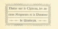 An illustration from Notice sur le château, les anciens seigneurs et la paroisse de Mauvezin, près Marmande ... Accompagnée de nombreux dessins, etc. [With an introduction by J. P. Tamizey de Larroque (1887)