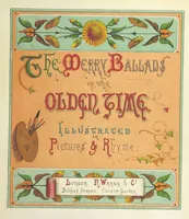 Picture 3 of 169 from The Merry Ballads of the Olden Time, illustrated in pictures & rhyme (1880), leaf 7