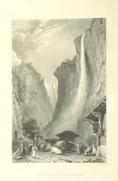 Picture 18 of 51 from Switzerland. Illustrated in a series of views taken expressly for this work by W. H. Bartlett. [With a map (1836), leaf 136